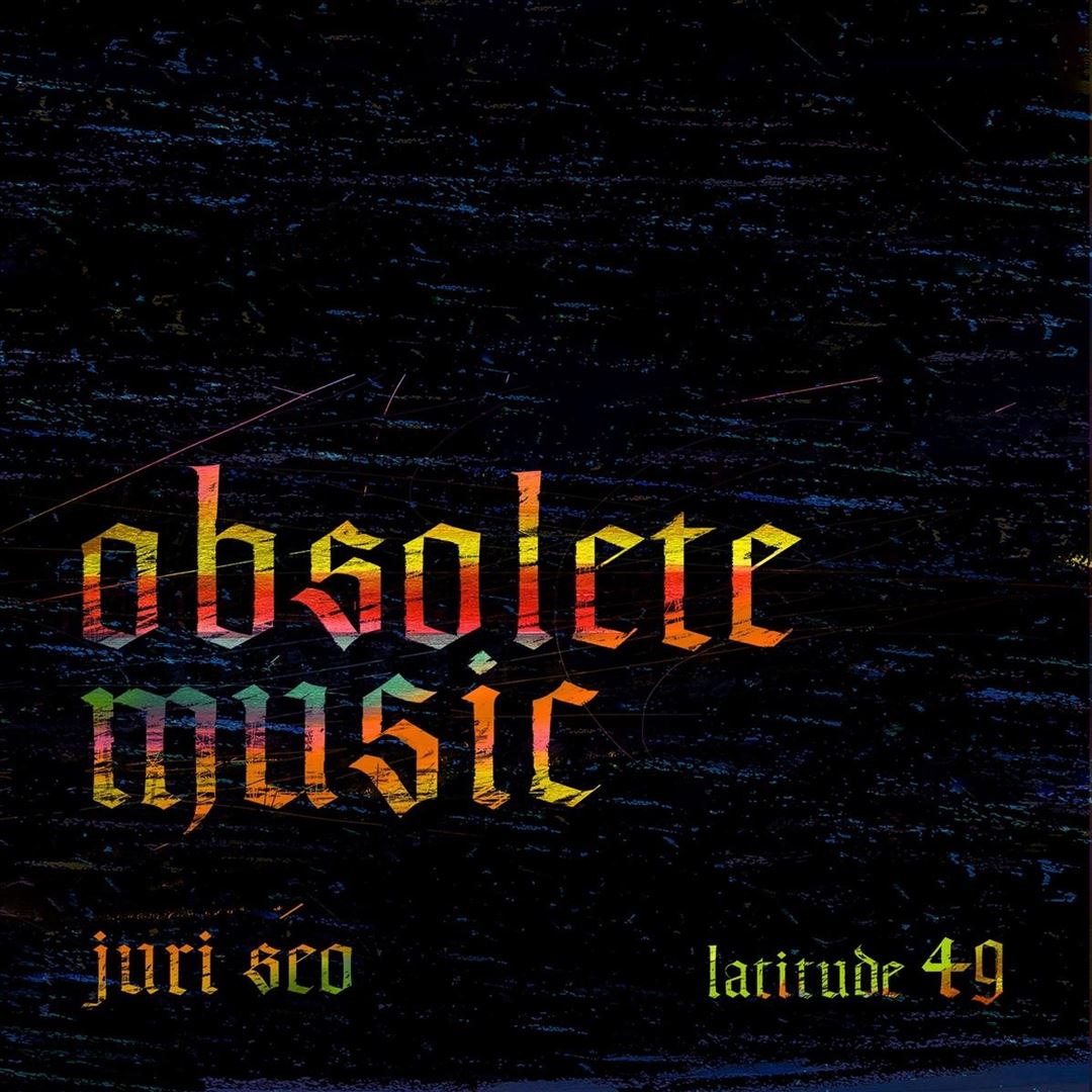 Juri Seo: Obsolete Music cover art