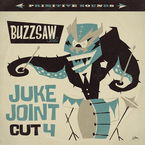 Buzzsaw Joint: Juke Joint - Cut 4 cover art