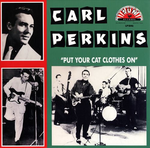 Put Your Cat Clothes On! The Unissued Carl Perkins cover art