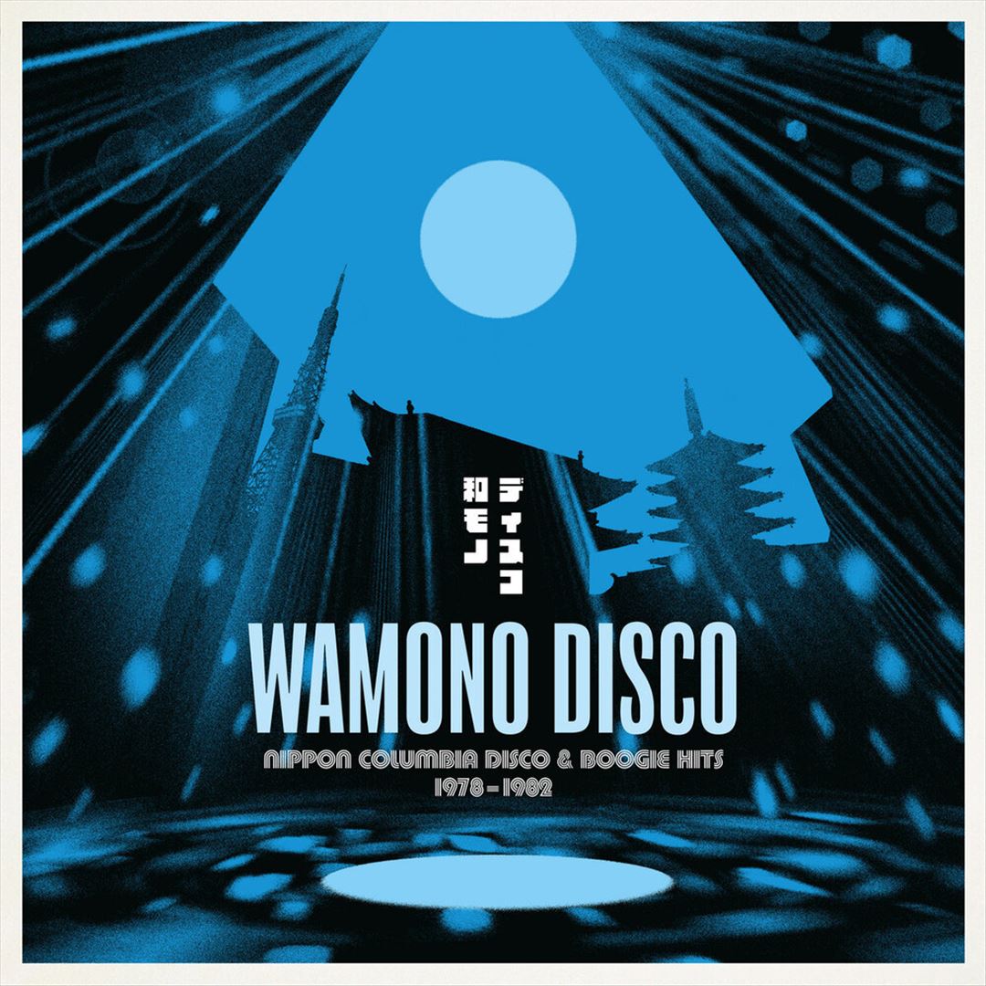 Wamono Disco: Nippon Columbia Disco & Boogie Hits 1978-1982 cover art