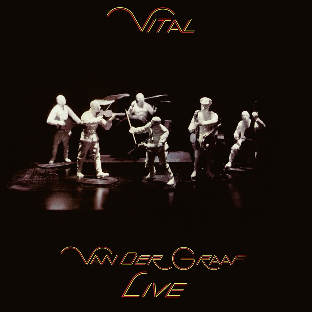 Vital: Van der Graaf Live cover art