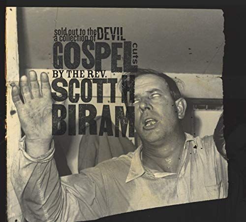 Sold Out to the Devil: A Collection of Gospel Cuts by the Rev. Scott H. Biram cover art