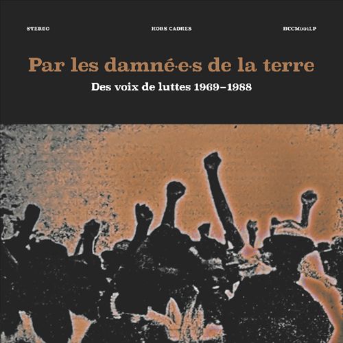 Par les Damnées de la Terre: Des Voix de Luttes 1969-1988 cover art
