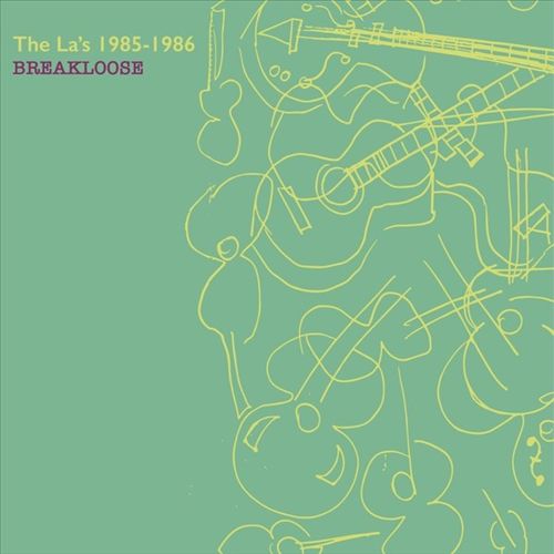 Breakloose: The La's 1985-1986 cover art