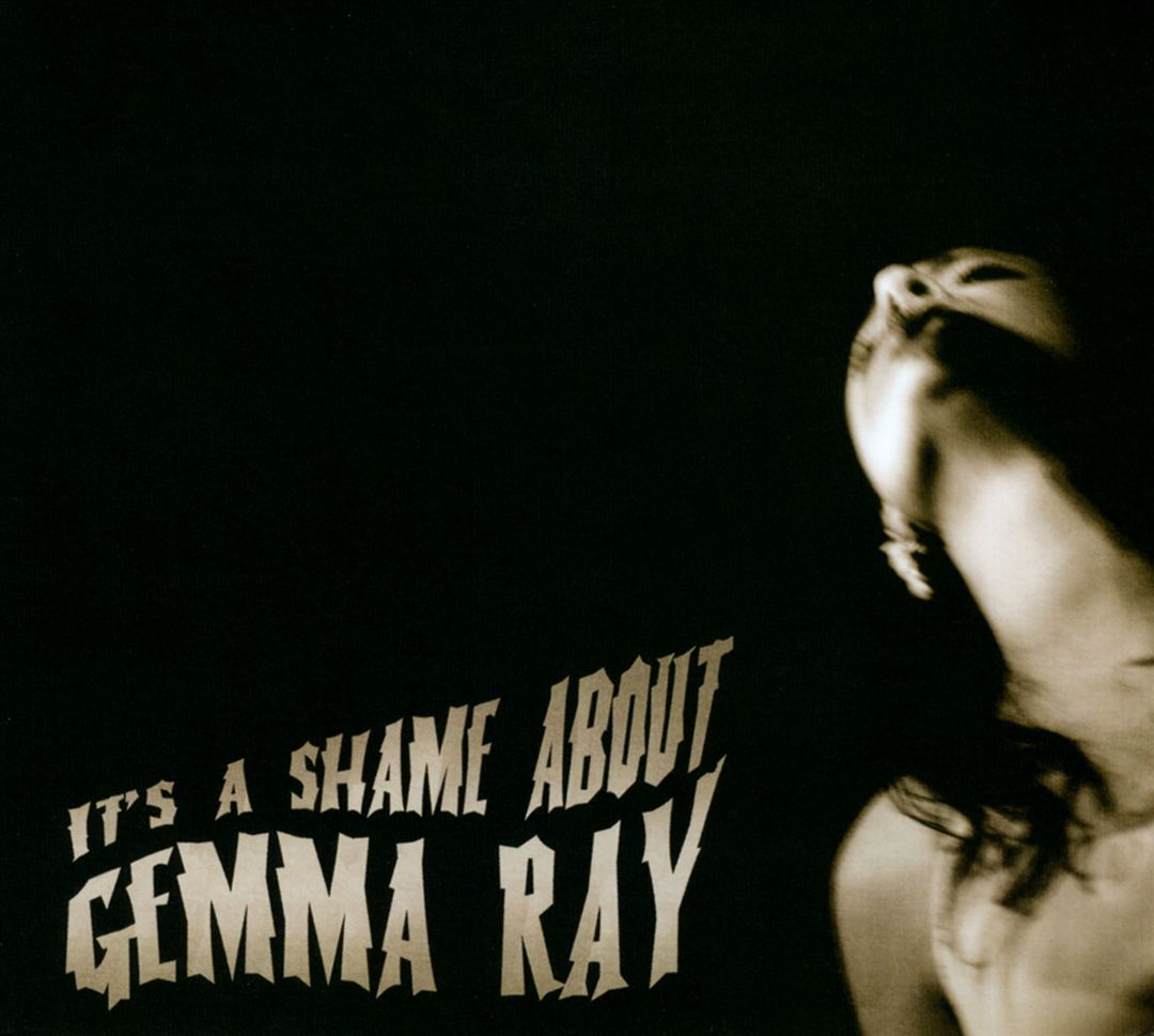 It's a Shame About Gemma Ray cover art