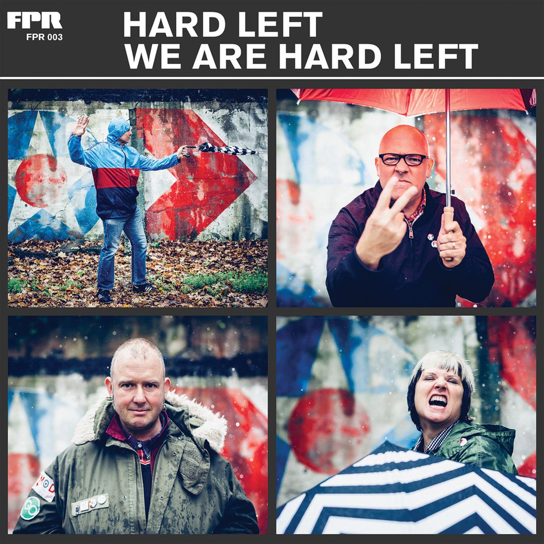 We Are Hard Left [LP] cover art