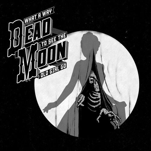 What a Way to See the Old Girl Go cover art