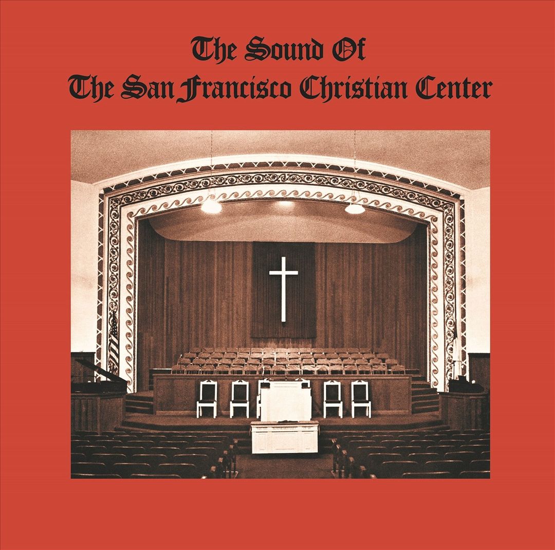 Sound of the San Francisco Christian Center cover art