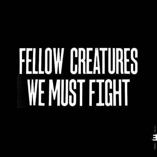 Fellow Creatures: We Must Fight cover art