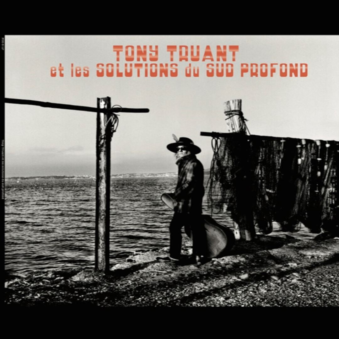 Tony Truant et Les Solutions du Sud Profond cover art