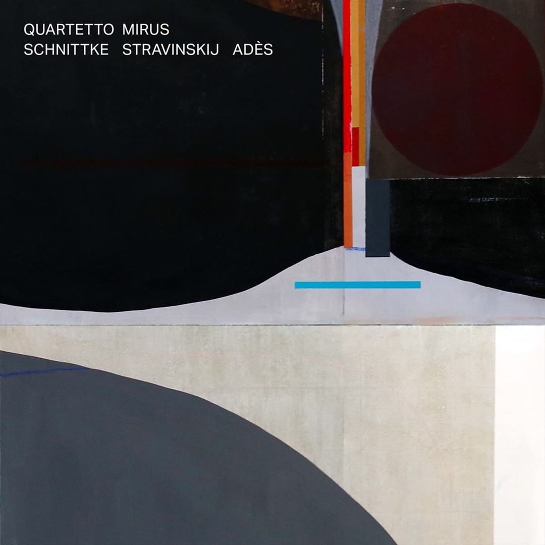 Schnittke, Stravinskij, Adés cover art