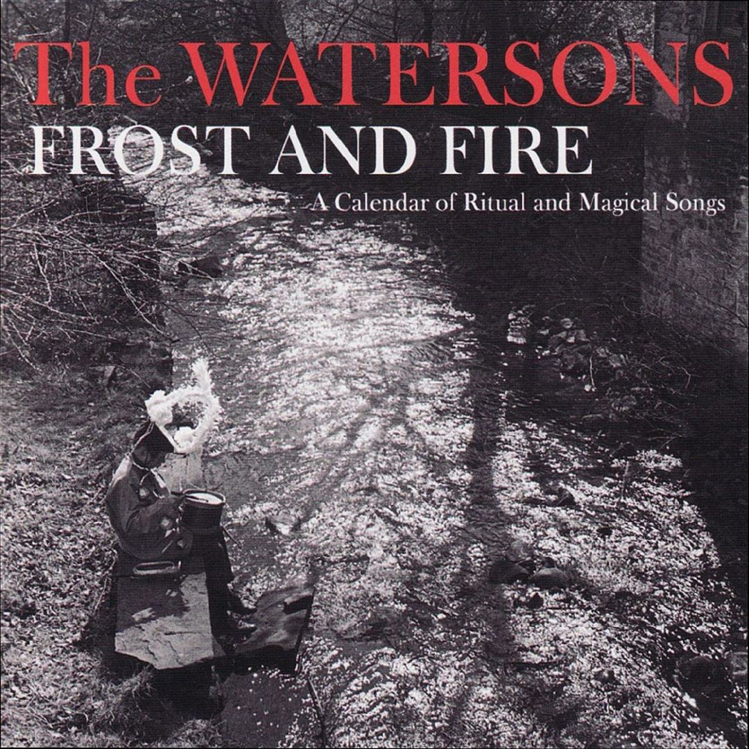 Frost And Fire: A Calendar Of Ritual And Magical Songs cover art
