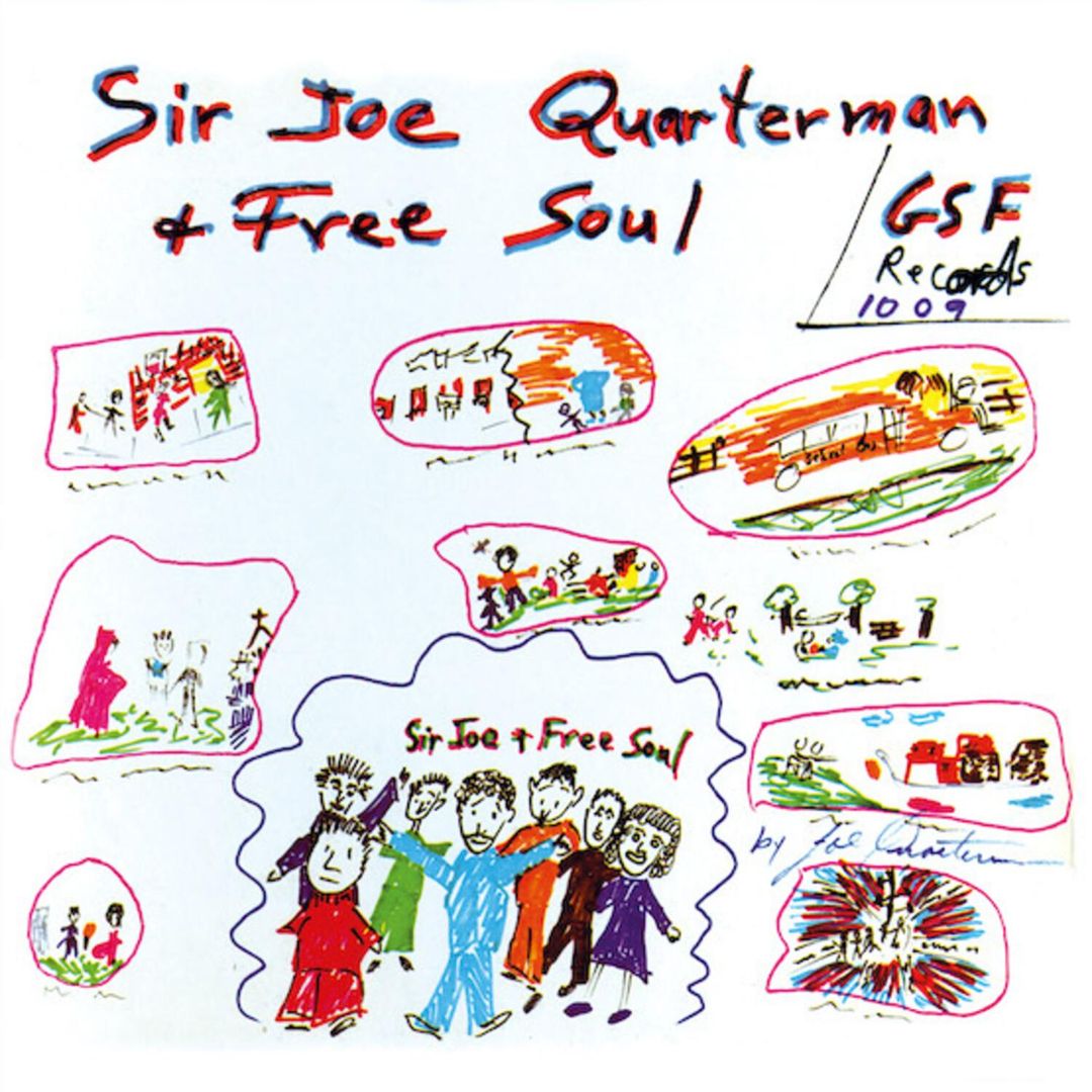 Sir Joe Quarterman & Free Soul cover art