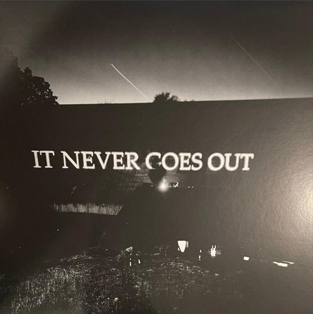 It Never Goes Out cover art
