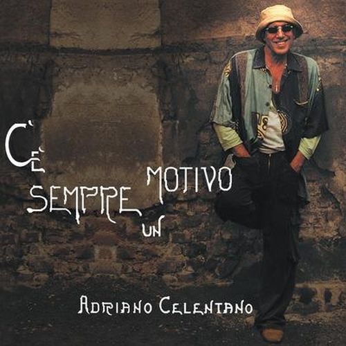 C'E' Sempre un Motivo cover art