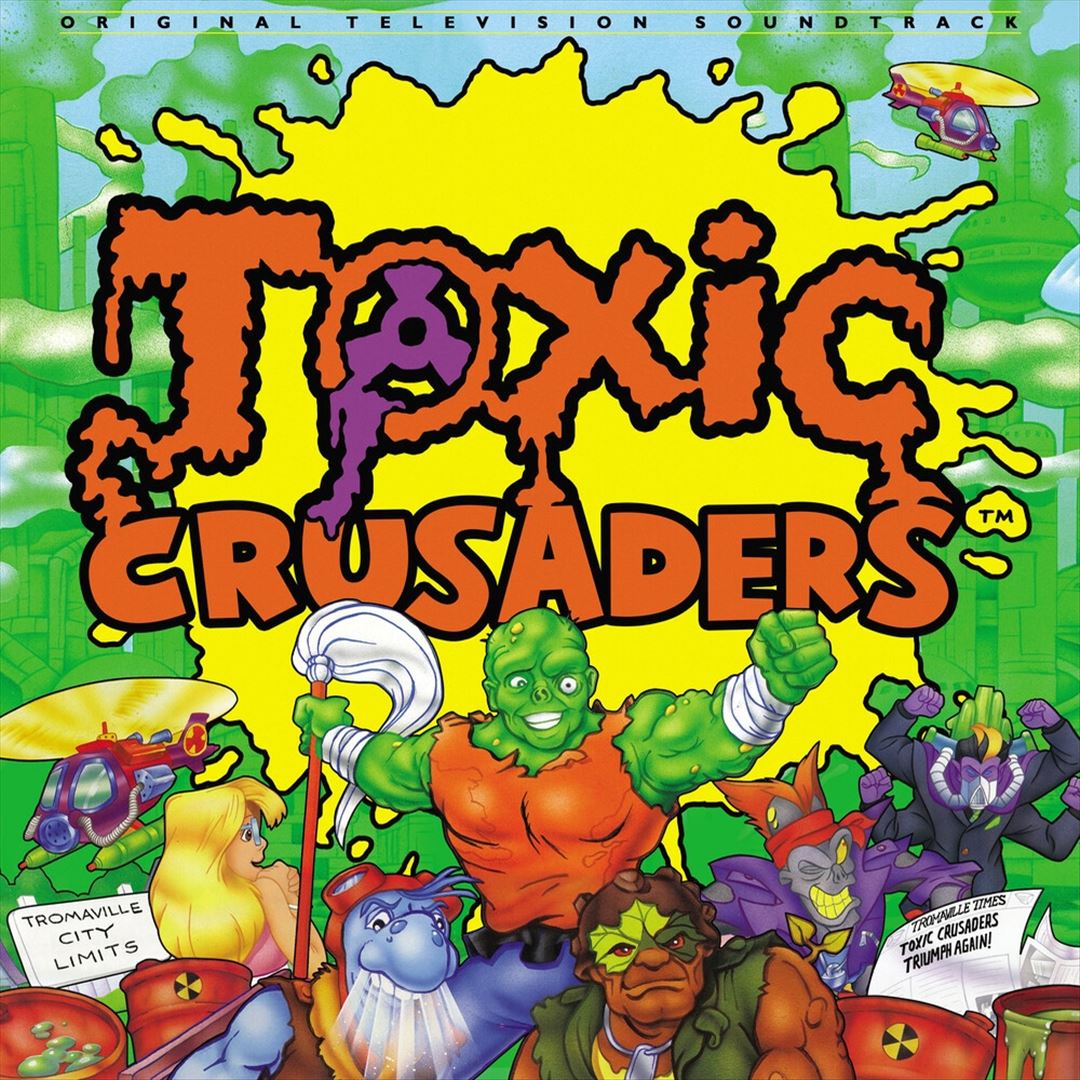 Toxic Crusaders [Original Television Soundtrack] cover art