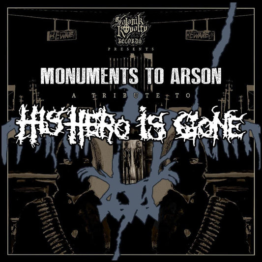 Monuments to Arson: A Tribute to His Hero Is Gone [LP] cover art