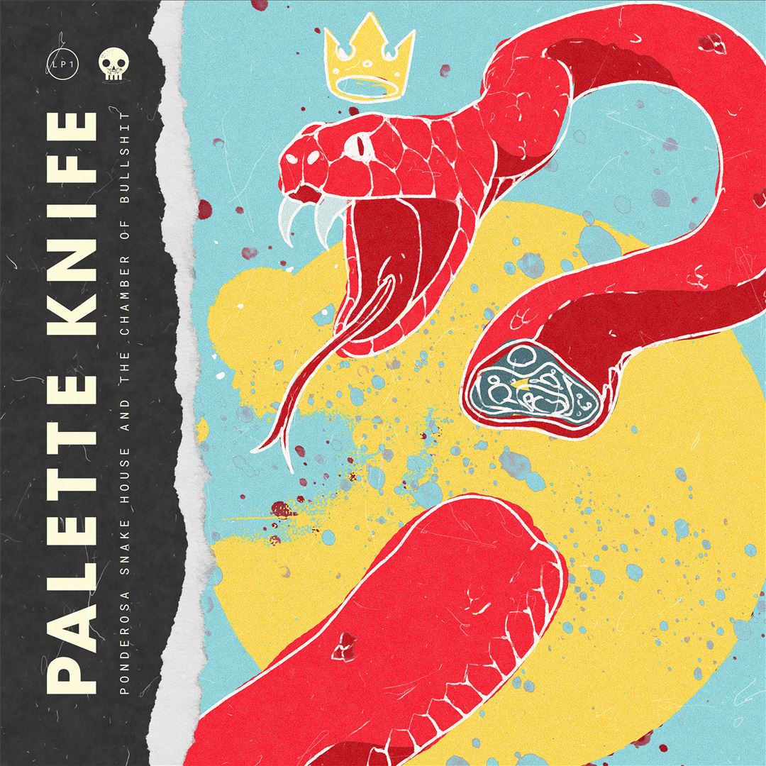 Ponderosa Snake House & the Chamber of Bullshit cover art