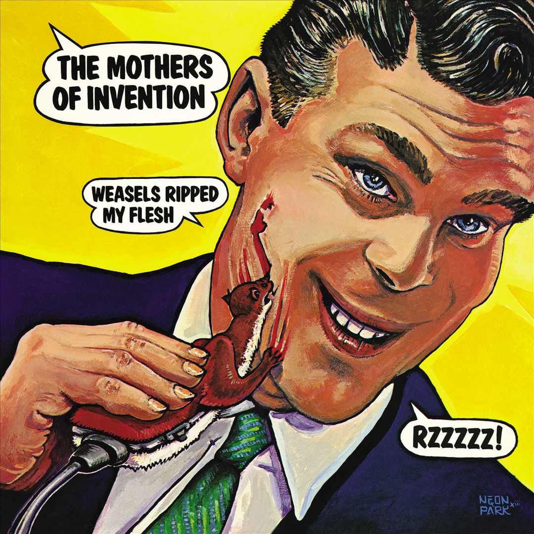 Weasels Ripped My Flesh cover art