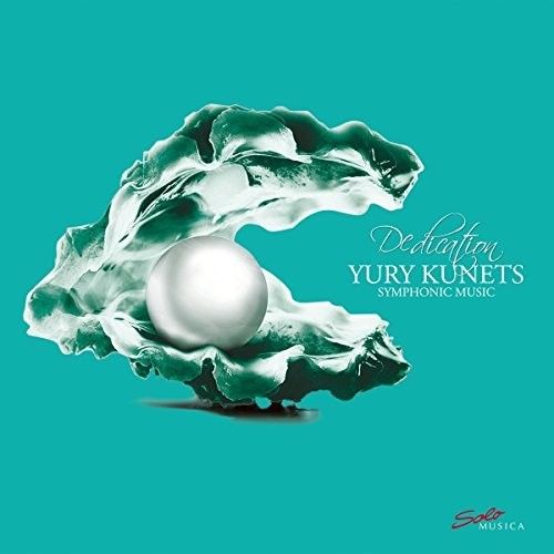 Dedication: Yury Kunets - Symphonic Music cover art
