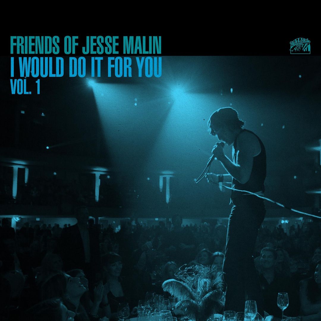 Friends of Jesse Malin: I Would Do It for You, Vol. 1 cover art