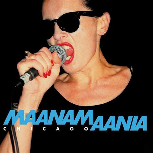 Maanamania Chicago cover art