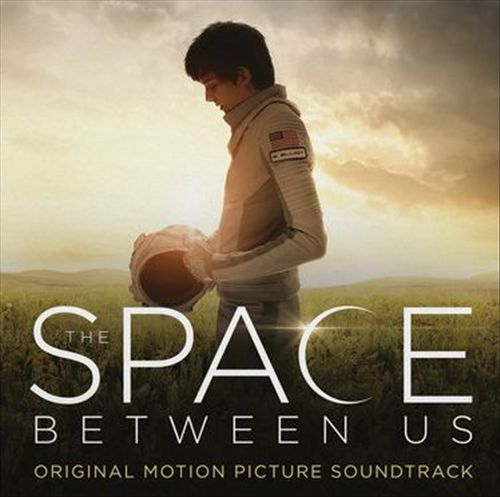 Space Between Us [Original Motion Picture Soundtrack] cover art