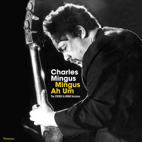 Mingus Ah Um [Original Stereo & Mono Versions] cover art