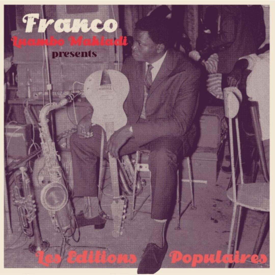Franco Luambo Makiadi Presents Les Editions Populaires cover art