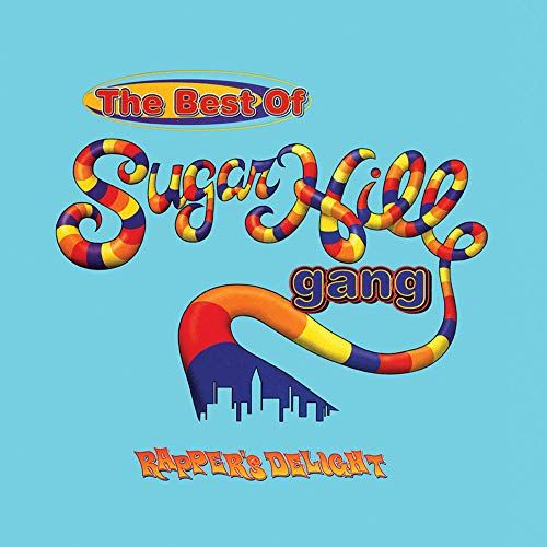Rapper's Delight: The Best of Sugarhill Gang cover art