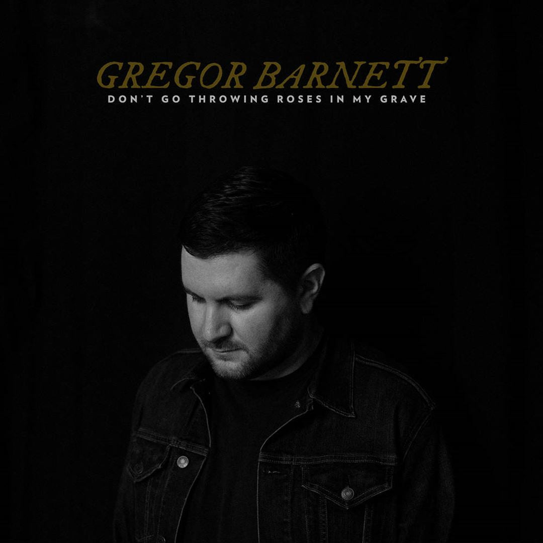 Don't Go Throwing Roses in My Grave cover art
