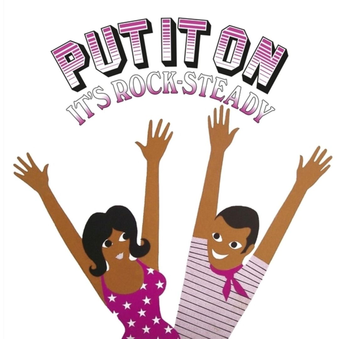 Put It on It's Rock-Steady cover art