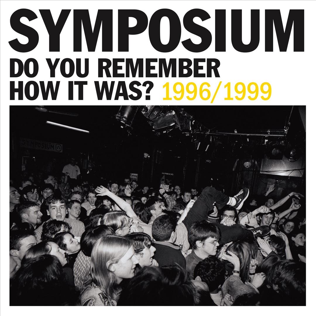 Do You Remember How It Was? The Best of Symposium 1996-1999 cover art