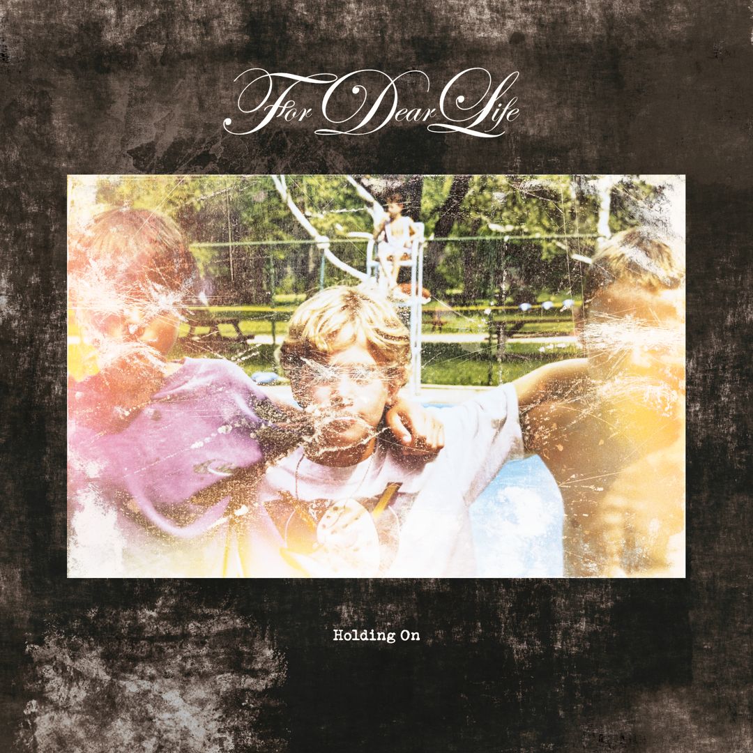 For Dear Life - Holding On [7 INCH] cover art