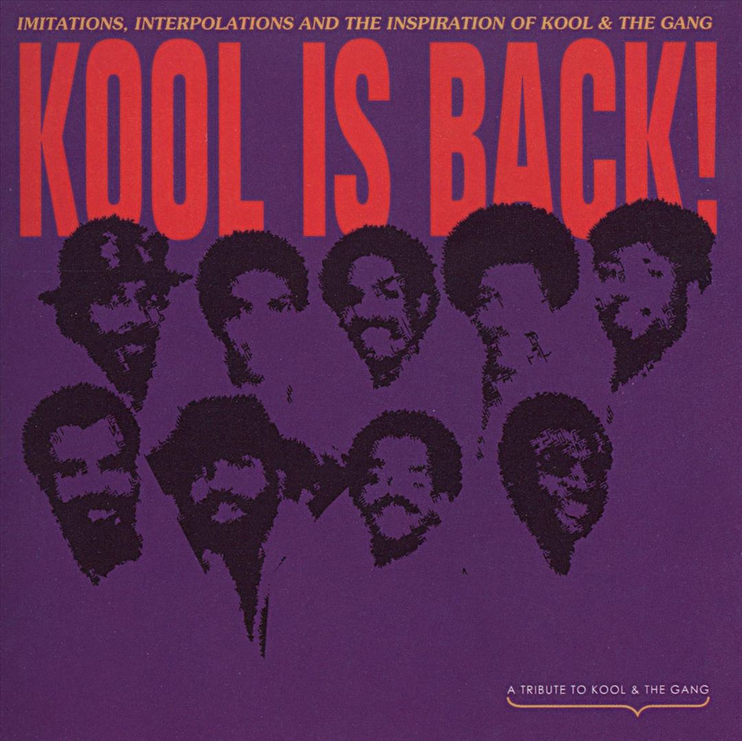 Kool Is Back! Imitations, Interpolations and the Inspiration of Kool and the Gang cover art