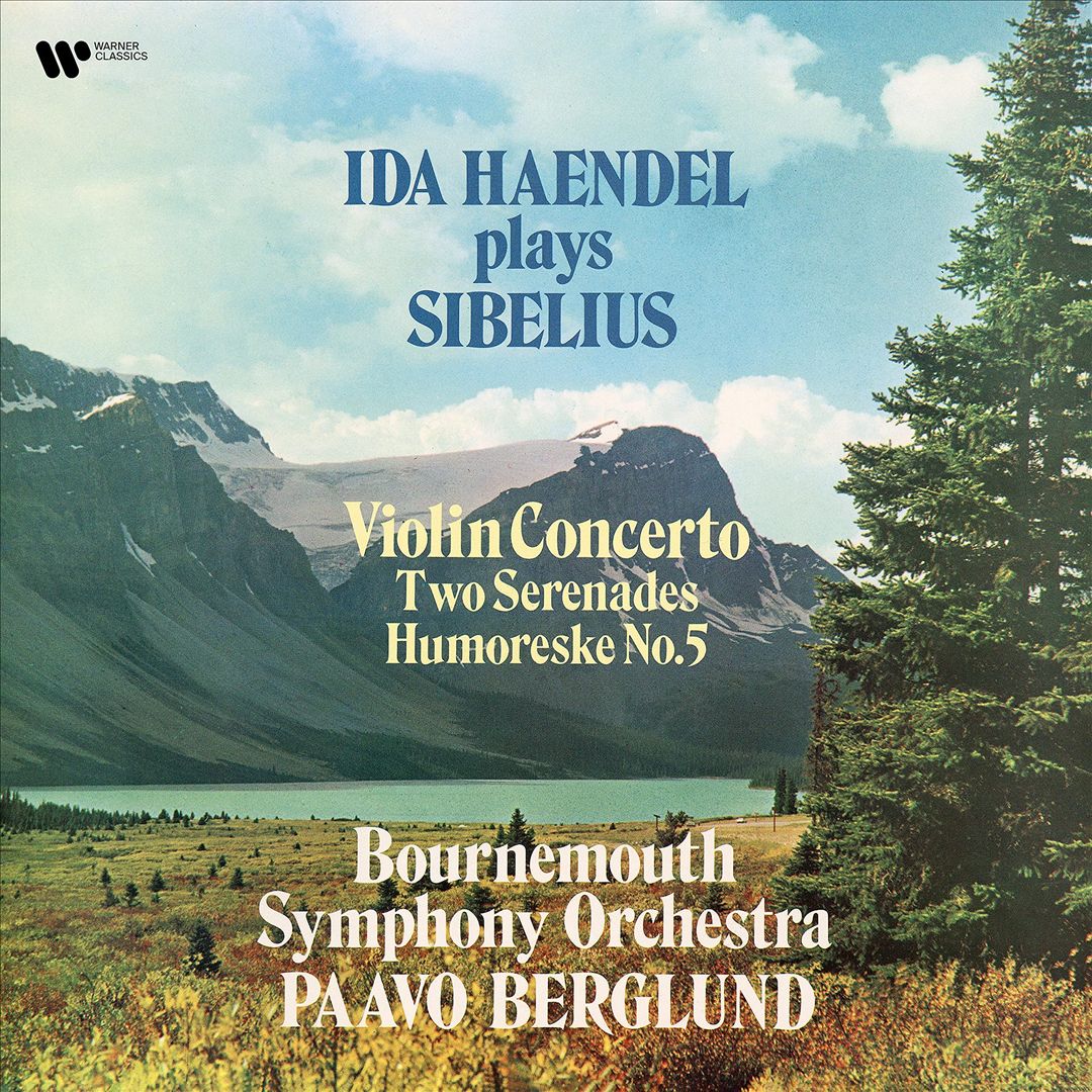 Ida Haendel plays Sibleius: Violin Concerto; Two Sereandes; Humoreske No. 5 cover art