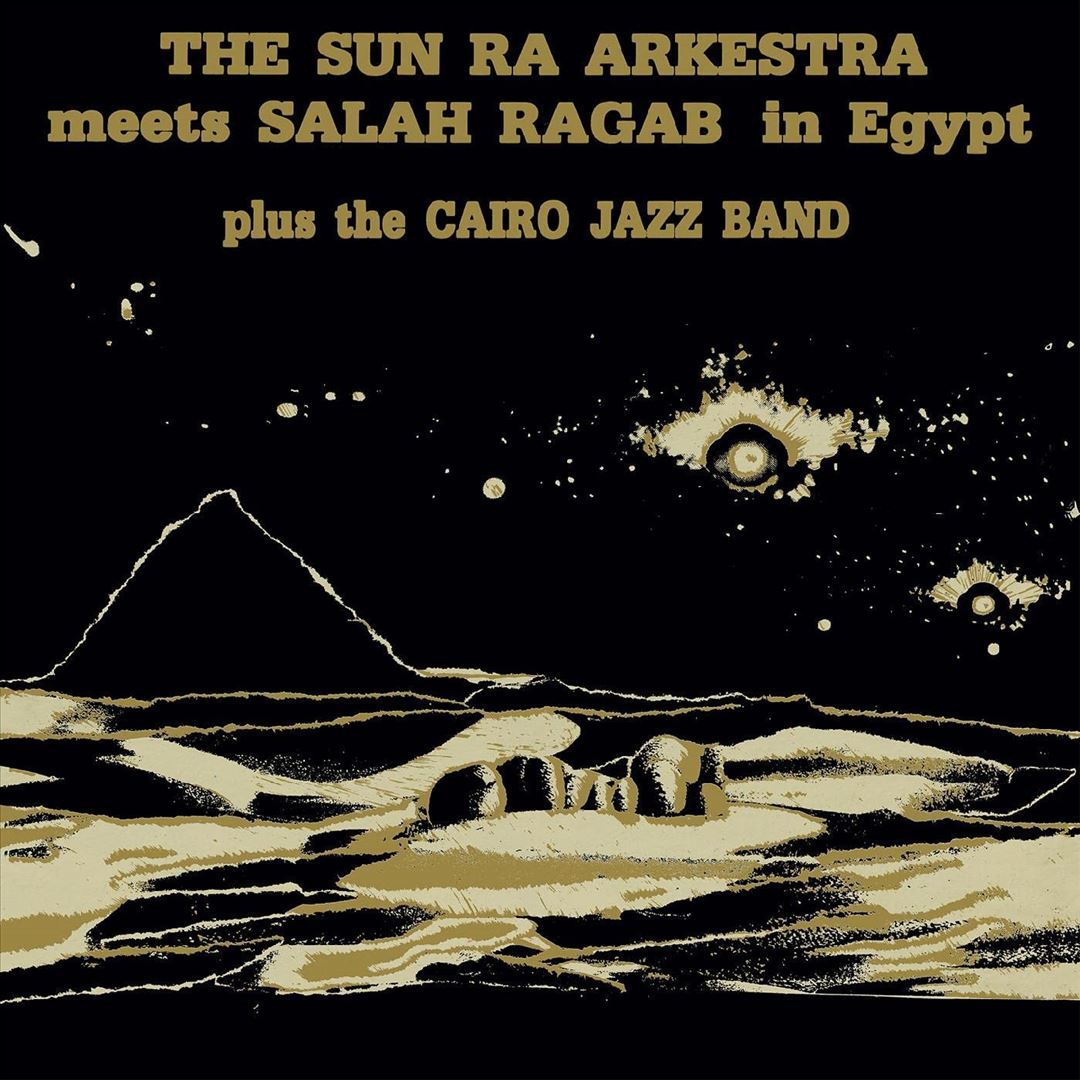 Sun Ra Arkestra Meets Salah Ragab in Egypt cover art