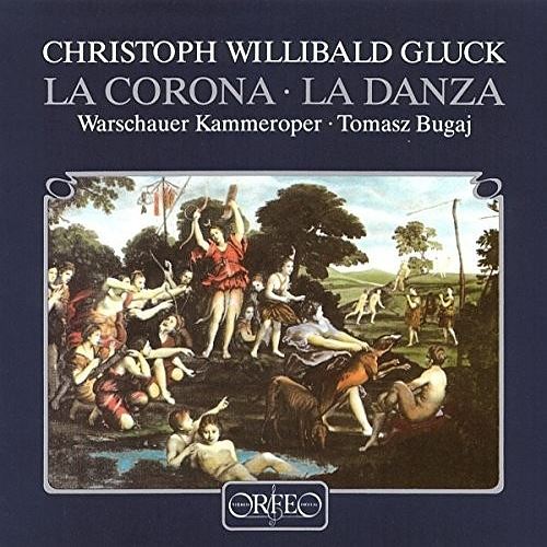 Christoph Willibald Gluck: La Corona, La Danza cover art