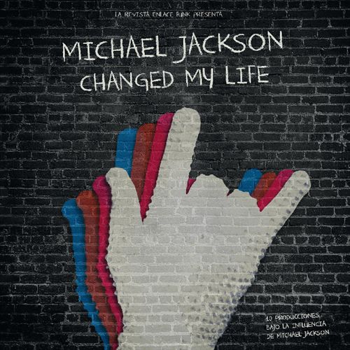 Michael Jackson Changed My Life cover art