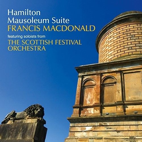 Francis MacDonald: Hamilton Mausoleum Suite cover art