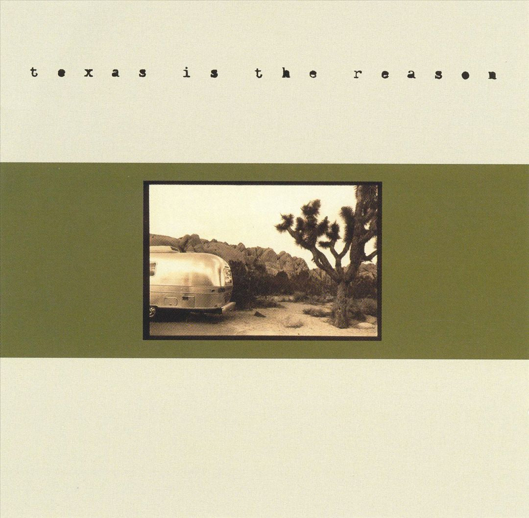 Texas Is the Reason [TX30 Special Edition Green Vinyl] cover art