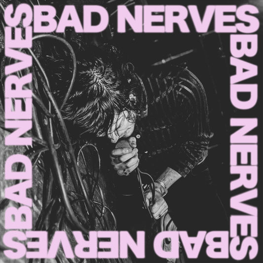 Bad Nerves cover art