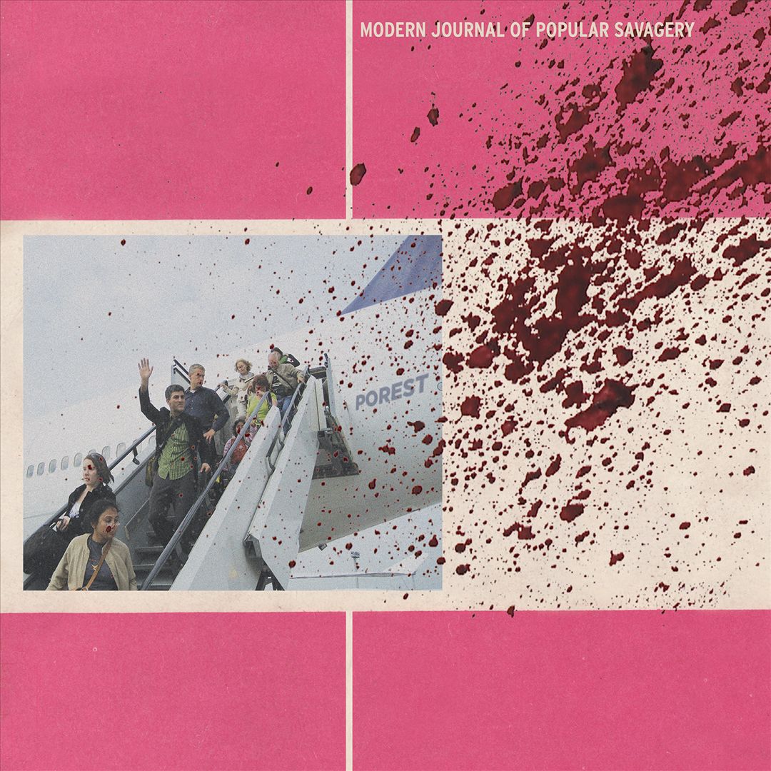 Modern Journal of Popular Savagery cover art
