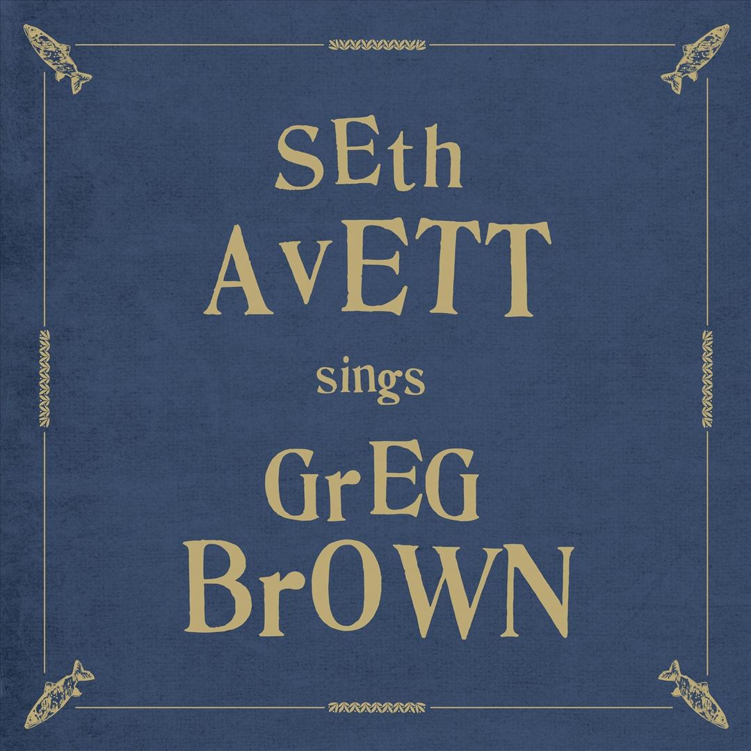 Seth Avett Sings Greg Brown cover art