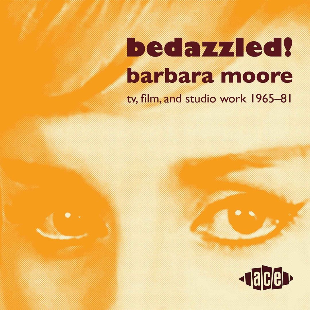 Bedazzled! Barbara Moore TV, Film and Studio Work 1965-81 cover art