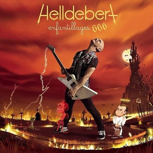 Helldebert: Enfantillages 666 cover art