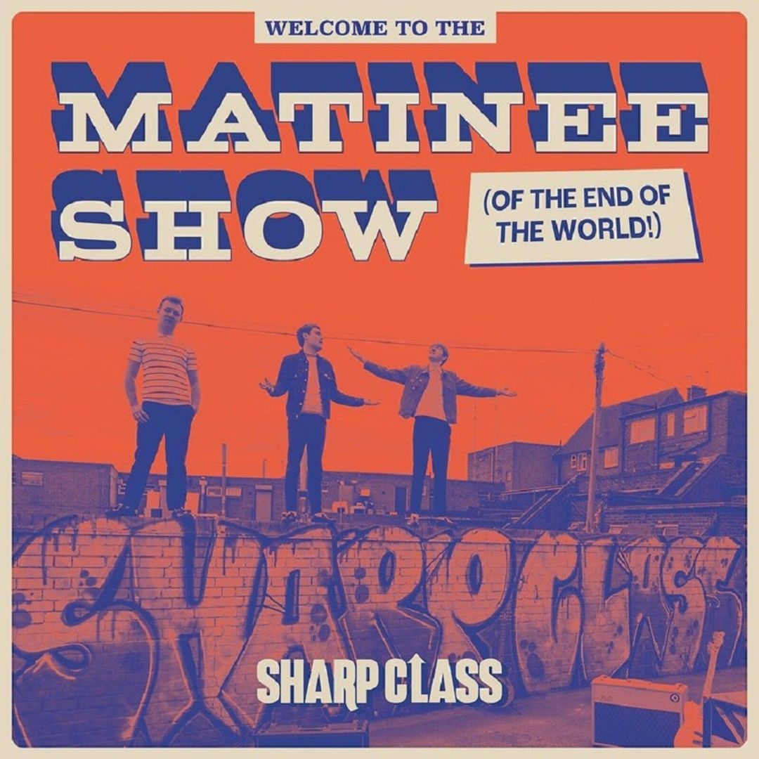 Welcome To The Matinee Show (Of the End of the World) cover art