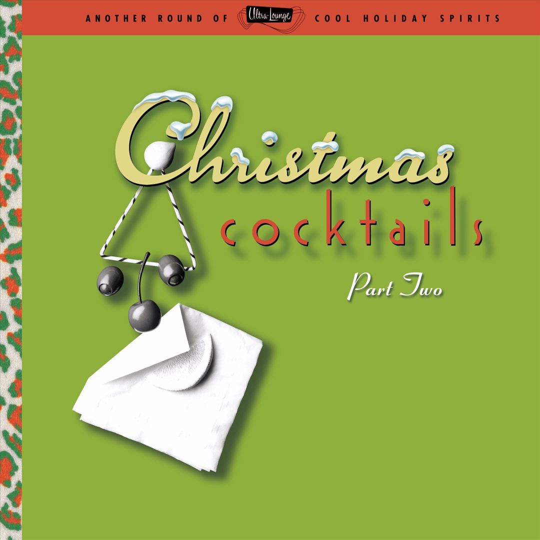Ultra Lounge: Christmas Cocktails, Vol. 2 cover art