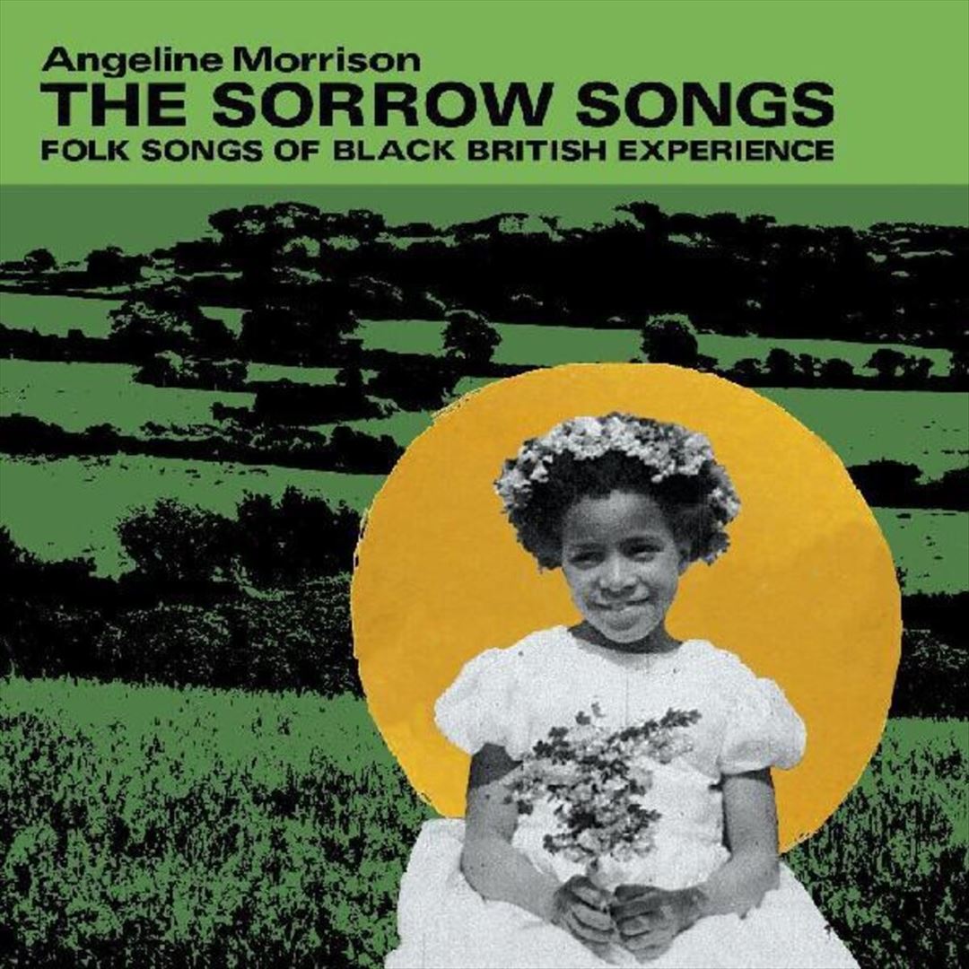 Sorrow Songs : Folk Songs of Black British Experience cover art