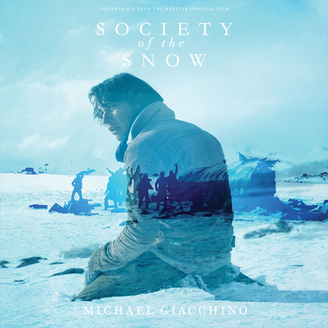 Society of the Snow [Soundtrack from the Netflix Original Film] cover art